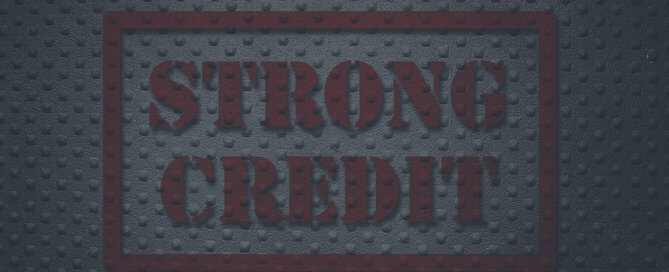 a sign that says "strong credit"